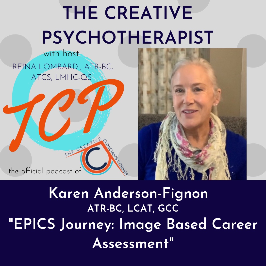 Podcast Episode 62 for the Creative Psychotherapist with Karen Anderson-Fignon